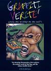 GRAFFITI VERITE' READ THE WRITING ON THE WALL is now available on DVD and for Online Downloading.