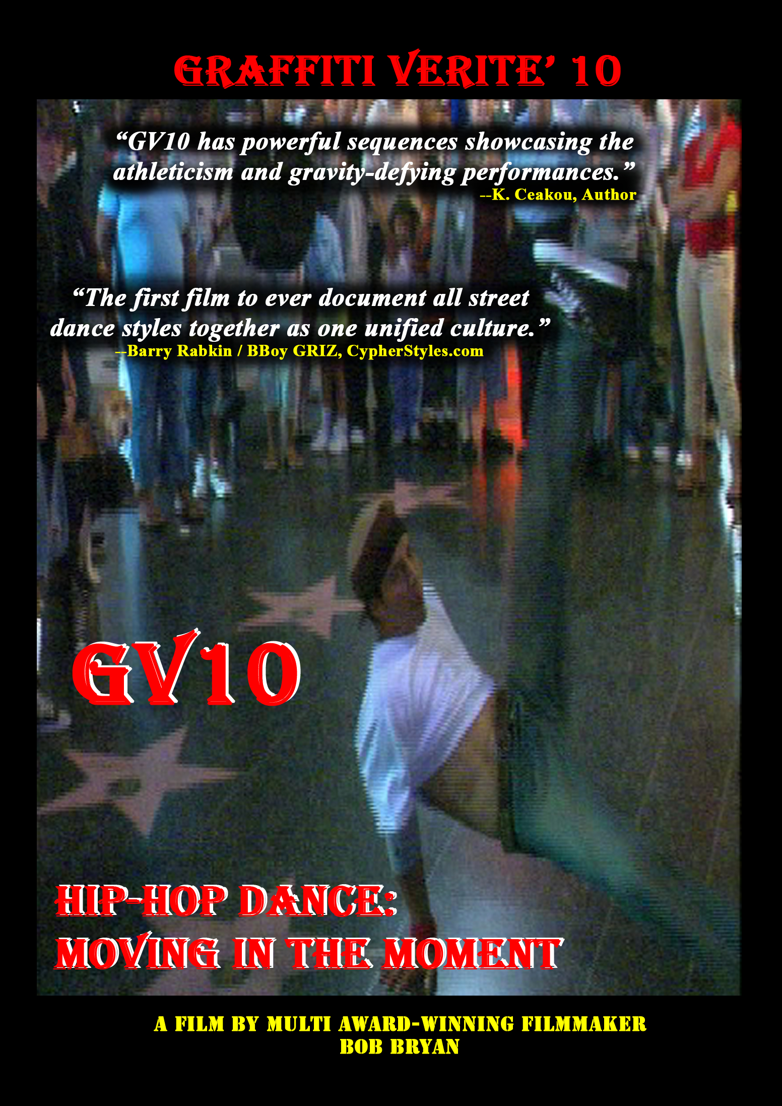 GV10 HIP-HOP DANCE: Moving in the Moment is now available on DVD and for Online Downloading.