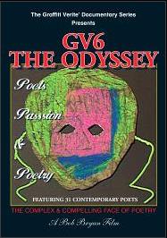 GV6 THE ODYSSEY: Poets, Passion & Poetry is now available on DVD and for Online Downloading.